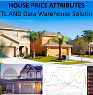 House Price Attributes an ETL and Data Warehouse Solution